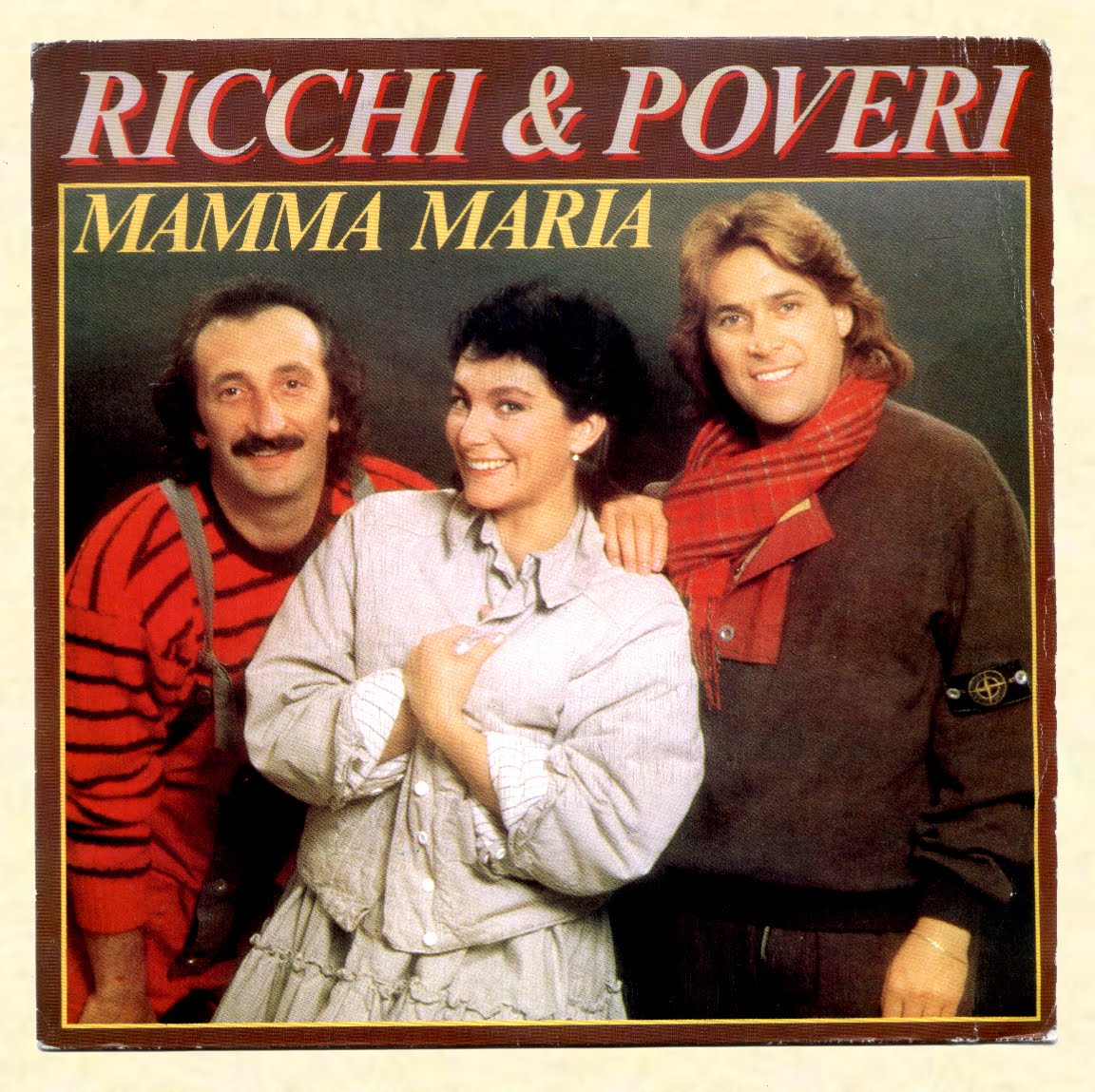 Mamma Maria – Ricchi e Poveri